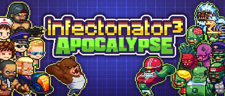 Infectionator 3: Apocalypse